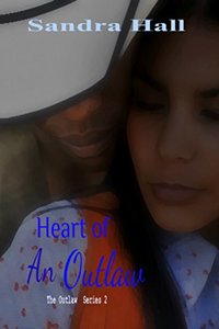 Heart of An Outlaw (The Outlaw Book 2)