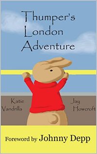 Thumper's London Adventure (Thumper's Adventures)