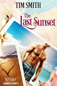 The Last Sunset (Key West Heat Book 1)