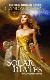 Solar Mates: Solar Worlds (Solar Mates: Solar Worlds Book 1)