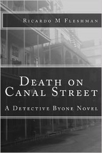 Death on Canal Street (Detective Byone Book 4)