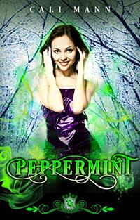 Peppermint (Silver Skates Book 10) - Published on Mar, 2021