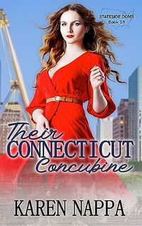 Their Connecticut Concubine (Stateside Doms Book 18)