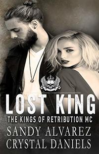 Lost King (The Kings Of Retribution MC Book 6)