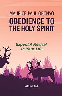 OBEDIENCE TO THE HOLY SPIRIT: Expect A Revival In Your Life