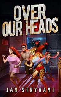 Over Our Heads (The Valens Legacy Book 3)