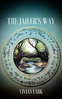 The Jailer's Way