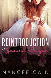 The Reintroduction of Sammie Morgan (Pine Bluff Book 6)