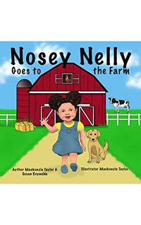 Nosey Nelly: Goes to the Farm - Published on Oct, 2020