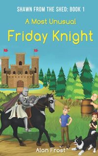 A Most Unusual Friday Knight (Shawn From the Shed)