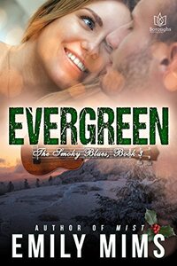 Evergreen (The Smokey Blues Book 3)