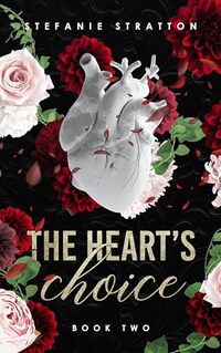 The Heart's Choice: A Soulmate Duology (Book Two)