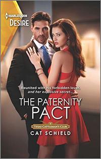 The Paternity Pact (Texas Cattleman's Club: Rags to Riches Book 3)