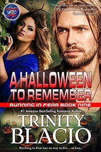 A Halloween to Remember: Book Nine of the Running in Fear Series