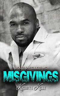 Misgivings (Death Dwellers MC)