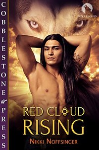 Red Cloud Rising (Wolf Legend Book 1)