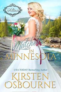 Matched in Minnesota (At the Altar Book 22)