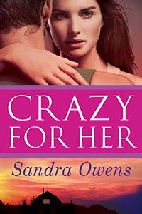 Crazy for Her (A K2 Team Novel Book 1)