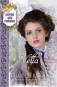 Vella: Cupids & Cowboys Series Book 3