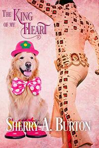 The King of My Heart: Laughter Abounds In This Quirky Stand-Alone Romance Filled With Zany Characters.