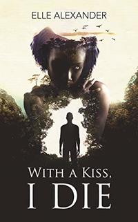 With A Kiss, I Die: A BWWM Romance (Flashback Series Book 1)