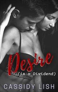 Desire is a Dividend (Everyday Encounters Book 4) - Published on Oct, 2023