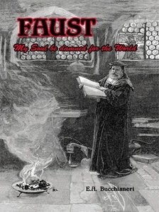 Faust: My Soul be Damned for the World, Vol. 1