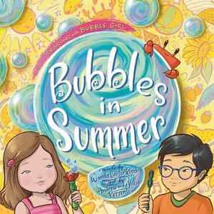 Bubbles in Summer (Seasons with Bubble Girl)