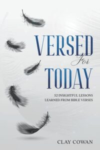 Versed for Today: 52 Insightful Lessons Learned from Bible Verses