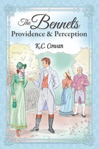 The Bennets: Providence & Perception