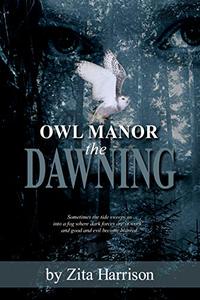 Owl Manor - the Dawning (A Gothic Suspense Trilogy Book 1)