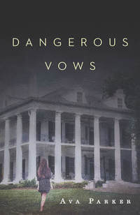 Dangerous Vows