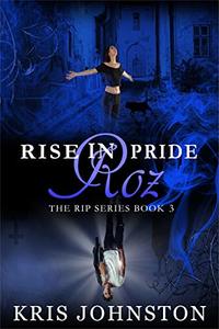 Rise in Pride Roz: The R.I.P. Series Book 3