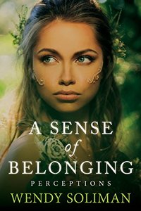 A Sense of Belonging (Perceptions Book 1) - Published on Jun, 2018