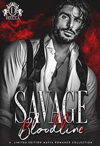 Savage Bloodline: A BWWM Mafia Collection