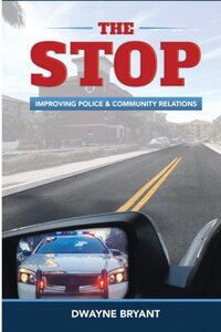 The STOP: Improving Police and Community Relations