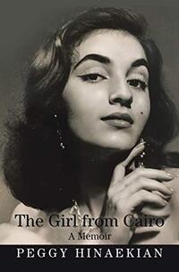 The Girl from Cairo: A Memoir