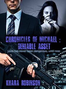 Deniable Asset (Chronicles of Michael series book 1)