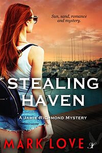 Stealing Haven (Jamie Richmond Mystery)