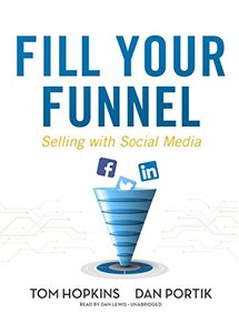 Fill Your Funnel: Selling with Social Media