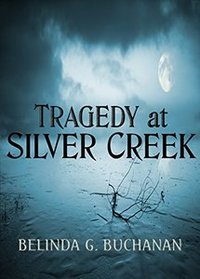 Tragedy at Silver Creek - Published on Sep, 2015