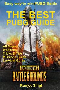 The Best PUBG Guide: Easy way to win PUBG Battle