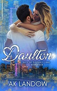 DAULTON: City of Sisterly Love Book 4