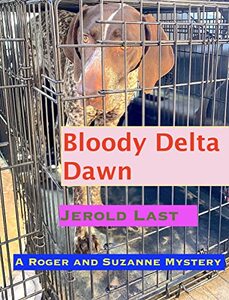 Bloody Delta Dawn: A Roger and Suzanne mystery (Roger and Suzanne Mysteries Book 20) - Published on Apr, 2022