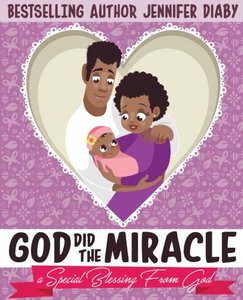 God Did The Miracle: A Special Blessing From God