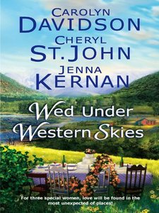 Wed Under Western Skies: AbandonedAlmost a BrideHis Brother's Bride