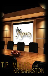 The Agency: A Contemporary Romance Adventure