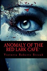 Anomaly of the Red Lark Cafe`