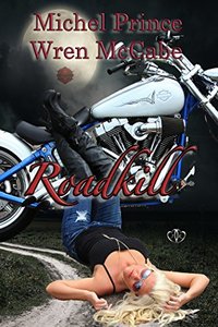 Roadkill (Steel MC Montana Charter Book 1)