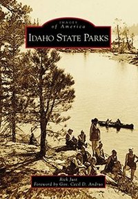 Idaho State Parks (Images of America)